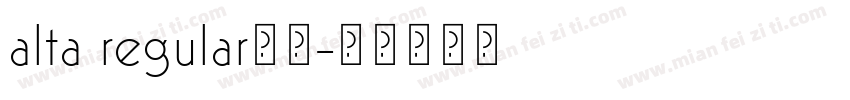 alta regular字体字体转换